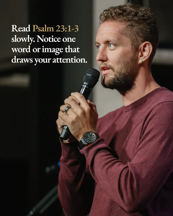 Prayer pause graphic. Text reads: Read Psalm 23:1-3 slowly. Notice one word or image that draws your attention.